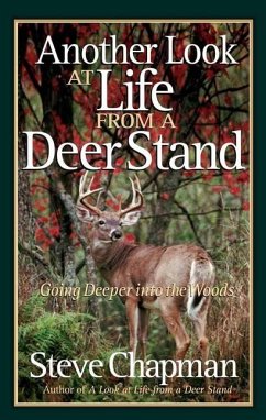 Another Look at Life from a Deer Stand - Chapman, Steve