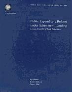 Public Expenditure Reform Under Adjustment Lending: Lessons from World Bank Experience - Huther, Jeff; Roberts, Sandra
