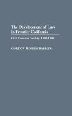 Development of Law in Frontier California