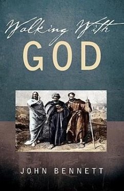 Walking With God - Bennett, John