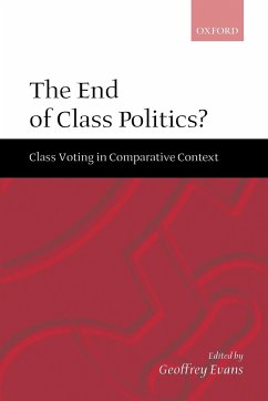 The End of Class Politics? - Evans, Geoffrey (ed.)