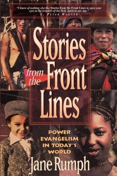 Stories from the Front Lines: Power Evangelism in Today's World - Rumph, Jane