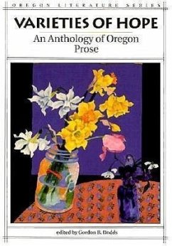 Cover Varieties of Hope an Anthology of Oregon Prose