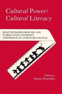 Cultural Power/Cultural Literacy: Selected Papers from the 14th Florida State University Conference on L - Herausgeber: Braendlin, Bonnie