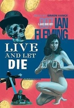 James Bond: Live and Let Die - Fleming, Ian