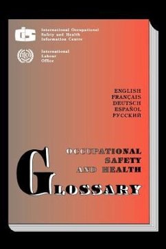 Occupational safety and health glossary (Multilingual E/F/S/G/R) - Ilo