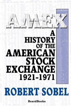 AMEX: A History of the American Stock Exchange - Sobel, Robert