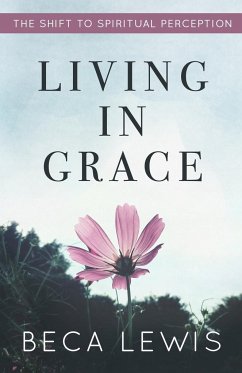 Living In Grace - Lewis, Beca
