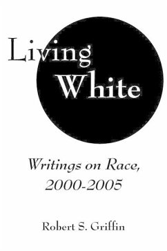 Living White - Griffin, Robert S.