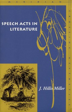 Speech Acts in Literature - Miller, J Hillis
