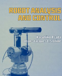 Robot Analysis and Control - Asada, H.; Slotine, J -J E