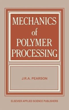 Mechanics of Polymer Processing - Pearson, J. R.