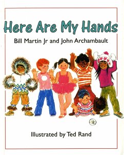 Here Are My Hands - Martin, Bill; Archambault, John