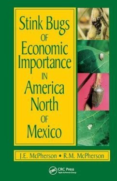 Stink Bugs of Economic Importance in America North of Mexico - McPherson, J E; Mcpherson, Robert