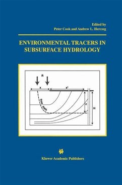 Environmental Tracers in Subsurface Hydrology - Cook, Peter G. / Herczeg, Andrew L. (Hgg.)