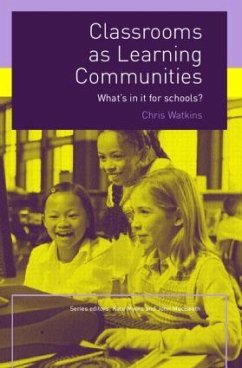 Classrooms as Learning Communities - Watkins, Chris