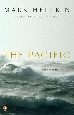 The Pacific and Other Stories - Helprin, Mark