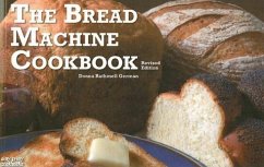 The Bread Machine Cookbook - German, Donna Rathmell