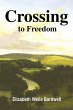 Crossing to Freedom - Bild 1