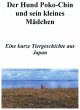 Der Hund Poko-Chin und sein kleines... - Bild 1