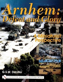 Arnhem: Defeat and Glory - Delillio, G S W