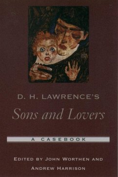 D. H. Lawrence's Sons and Lovers - Worthen, John / Harrison, Andrew (eds.)