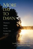 More Day to Dawn: Thoreau's Walden for the Twenty-First Century