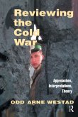Reviewing the Cold War Reviewing the Cold War