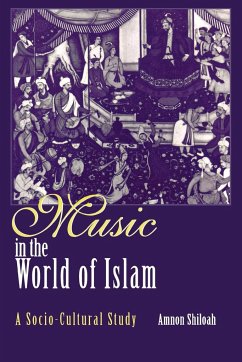 Music in the World of Islam - Shiloah, Amnon