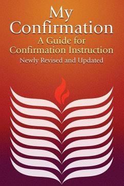 My Confirmation: A Guide for Confirmation Instruction (Revised) - Pilgrim Press; Ucbhm Editorial