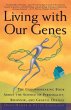 Living with Our Genes - Bild 1