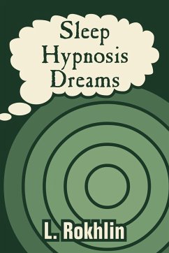 Sleep Hypnosis Dreams - Rokhlin, L. L.