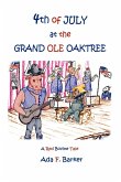 Fourth of July at the &quote;Grand Ole Oaktree&quote;