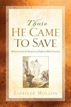 Those He Came To Save - Mollon, Elfriede