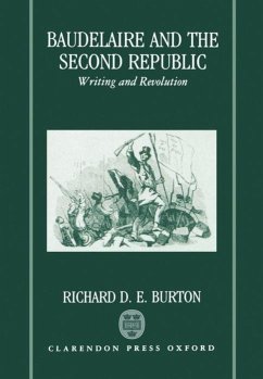 Baudelaire and the Second Republic - Burton, Richard D E