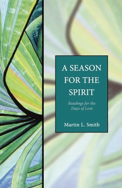 A Season for the Spirit - Smith, Martin L