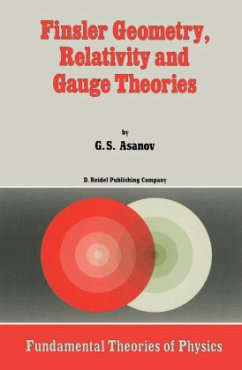 Finsler Geometry, Relativity and Gauge Theories - Asanov, G. S.