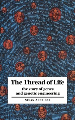 The Thread of Life - Aldridge, Susan; Susan, Aldridge