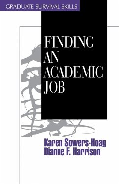Finding an Academic Job - Sowers-Hoag, Karen M.; Harrison, Dianne F.