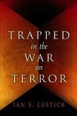 Trapped in the War on Terror