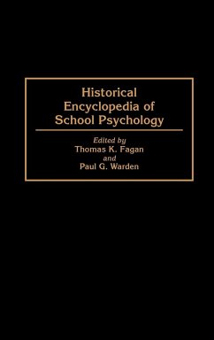 Historical Encyclopedia of School Psychology - Fagan, Thomas K.