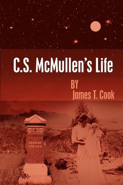 C.S. McMullen's Life - Cook, James T.