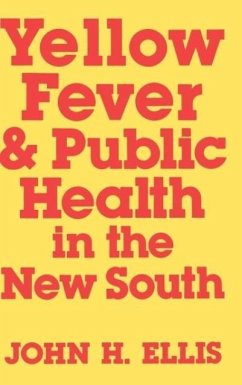 Yellow Fever & Public Health - Ellis, John H