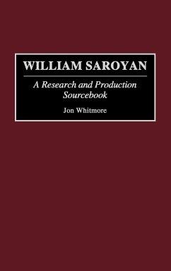 William Saroyan - Greenwood Publishing Group; Whitmore, Jon