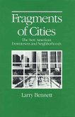 Fragments of Cities: The New American Downtowns and Neighborh