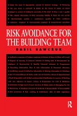 Risk Avoidance for the Building Team