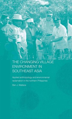 The Changing Village Environment in Southeast Asia - Wallace, Ben