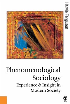 Phenomenological Sociology - Ferguson, Harvie