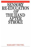 Sensory Re-Education of the Hand After Stroke