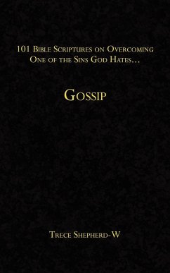 101 Bible Scriptures on Overcoming One of the Sins God Hates...